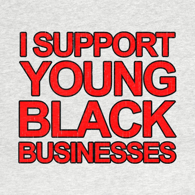 i support young black business by wallofgreat